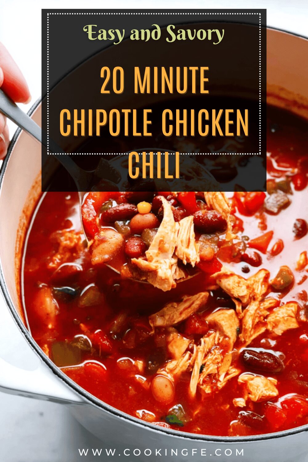 20 Minute Chipotle Chicken Chili