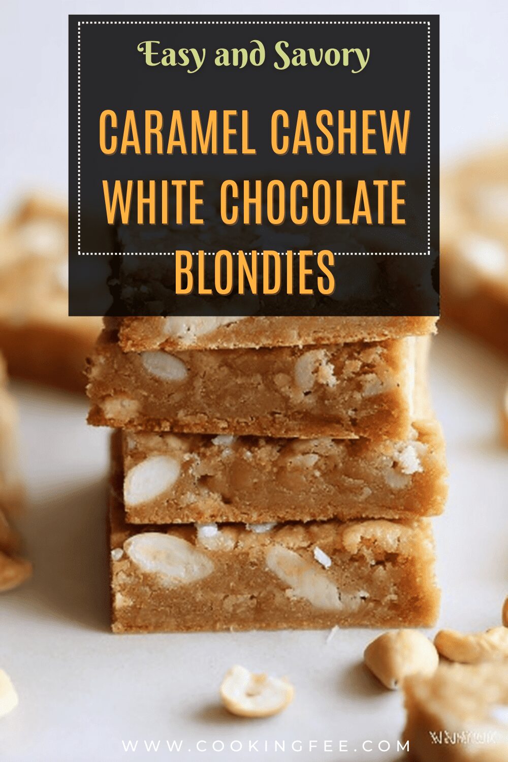 Caramel Cashew White Chocolate Blondies