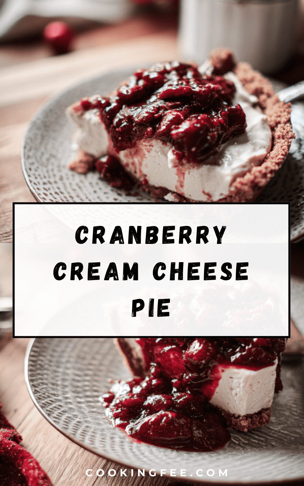 Cranberry Cream Cheese Pie