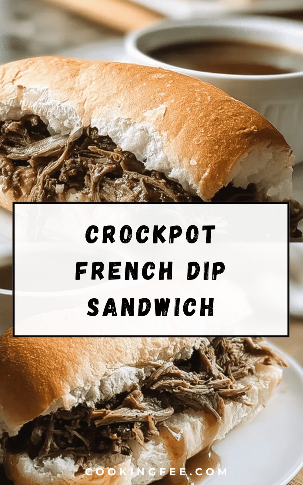 Crockpot French Dip Sandwich