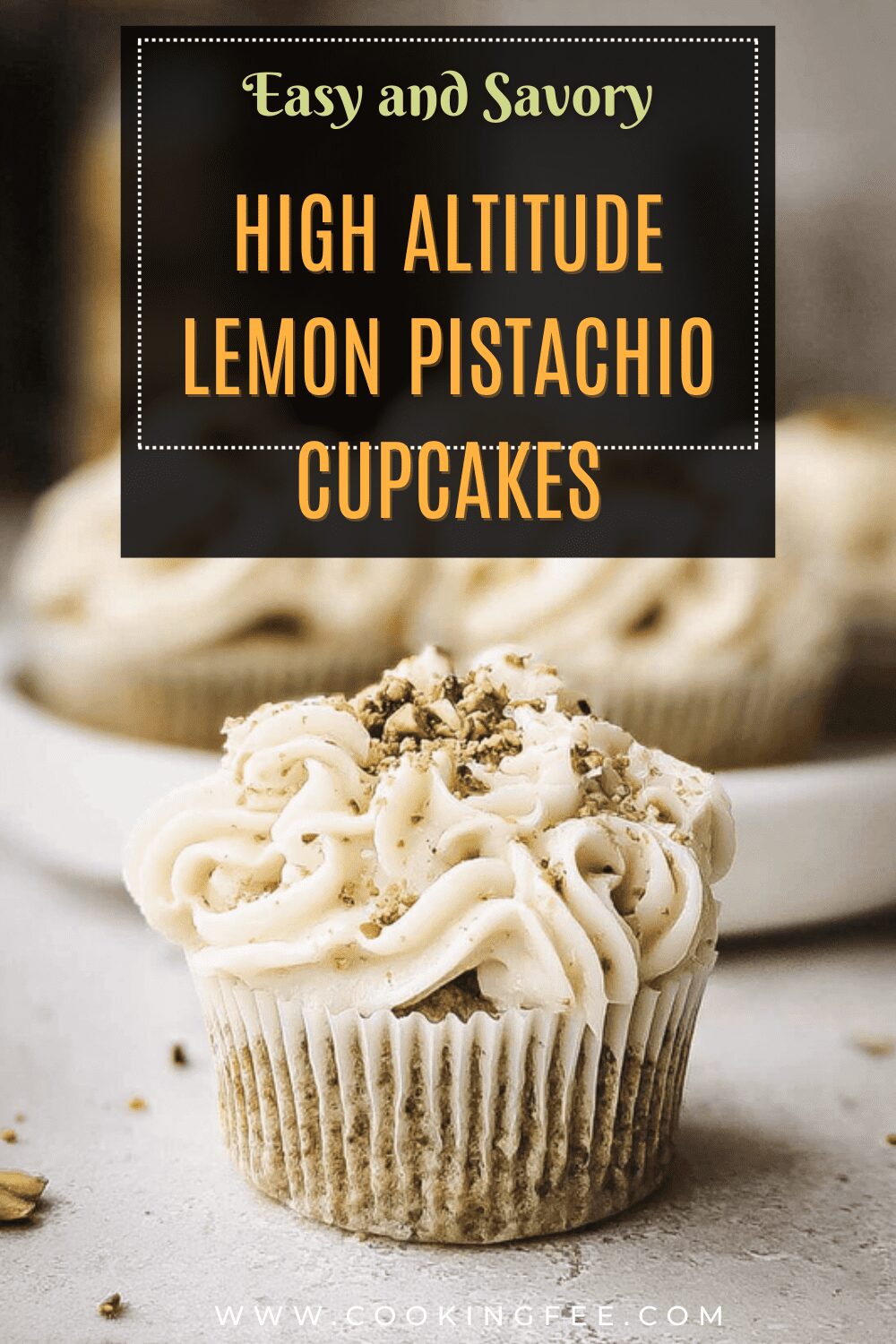 High Altitude Lemon Pistachio Cupcakes