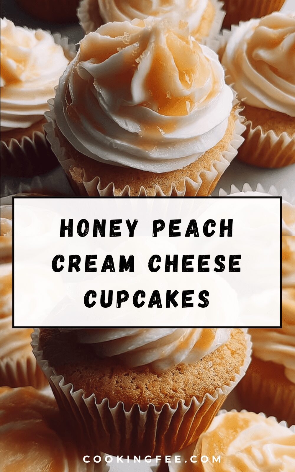 Honey Peach Cream Cheese Cupcakes