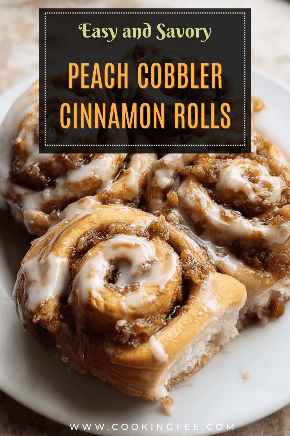 Peach Cobbler Cinnamon Rolls