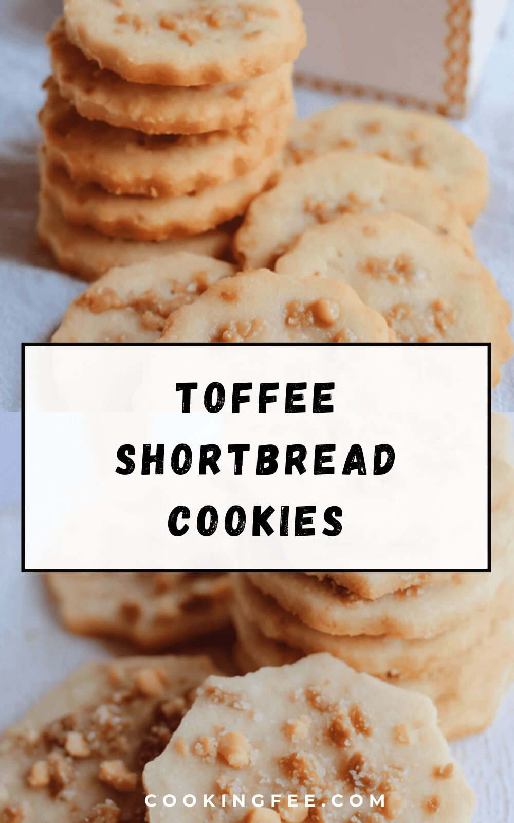 Toffee Shortbread Cookies