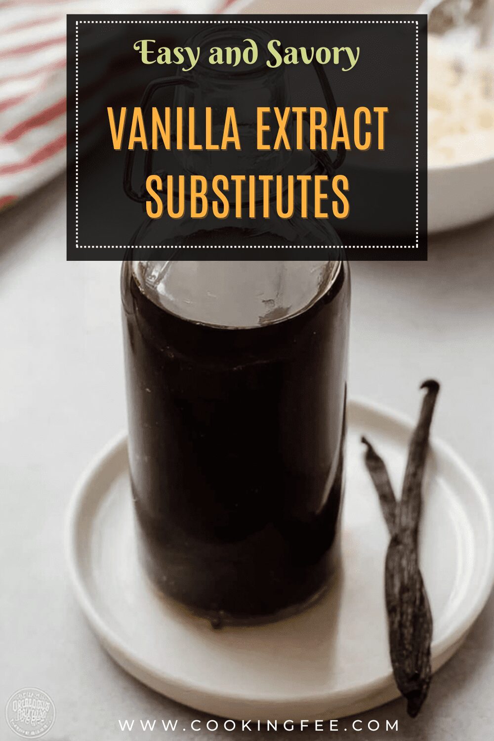 Vanilla Extract Substitutes