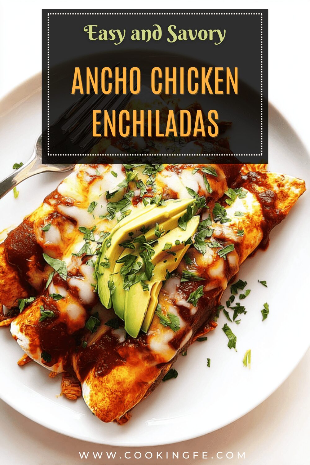 Ancho Chicken Enchiladas