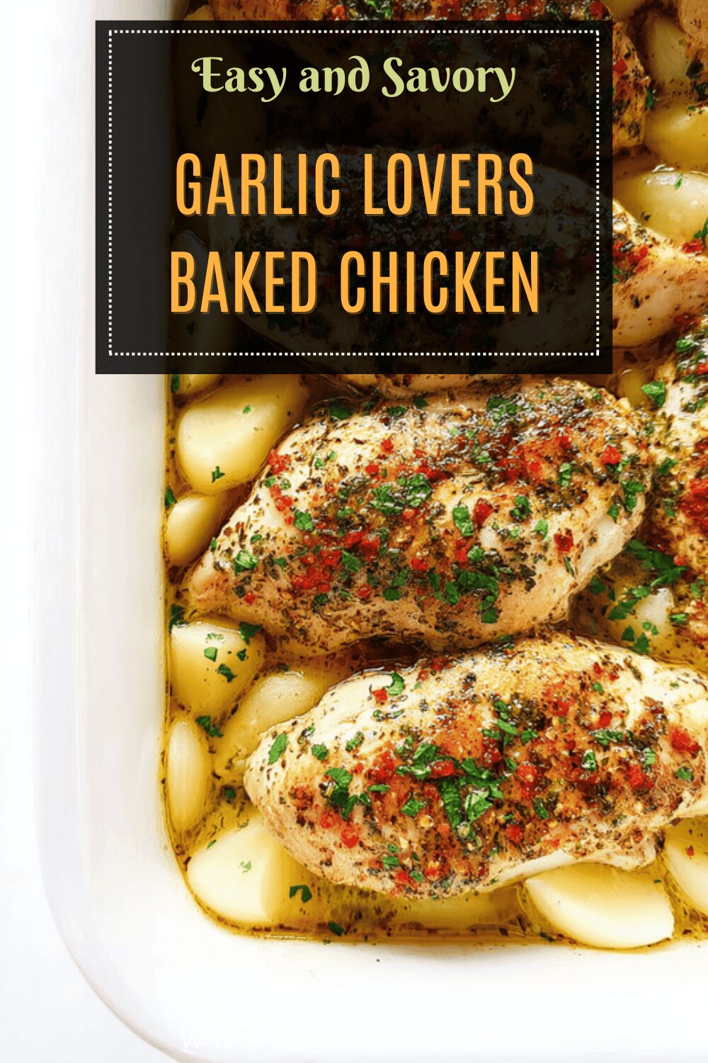 Garlic Lovers Baked Chicken