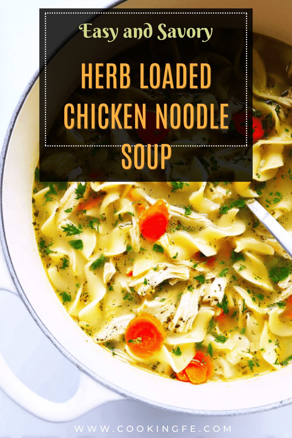 Herb Loaded Chicken Noodle Soup