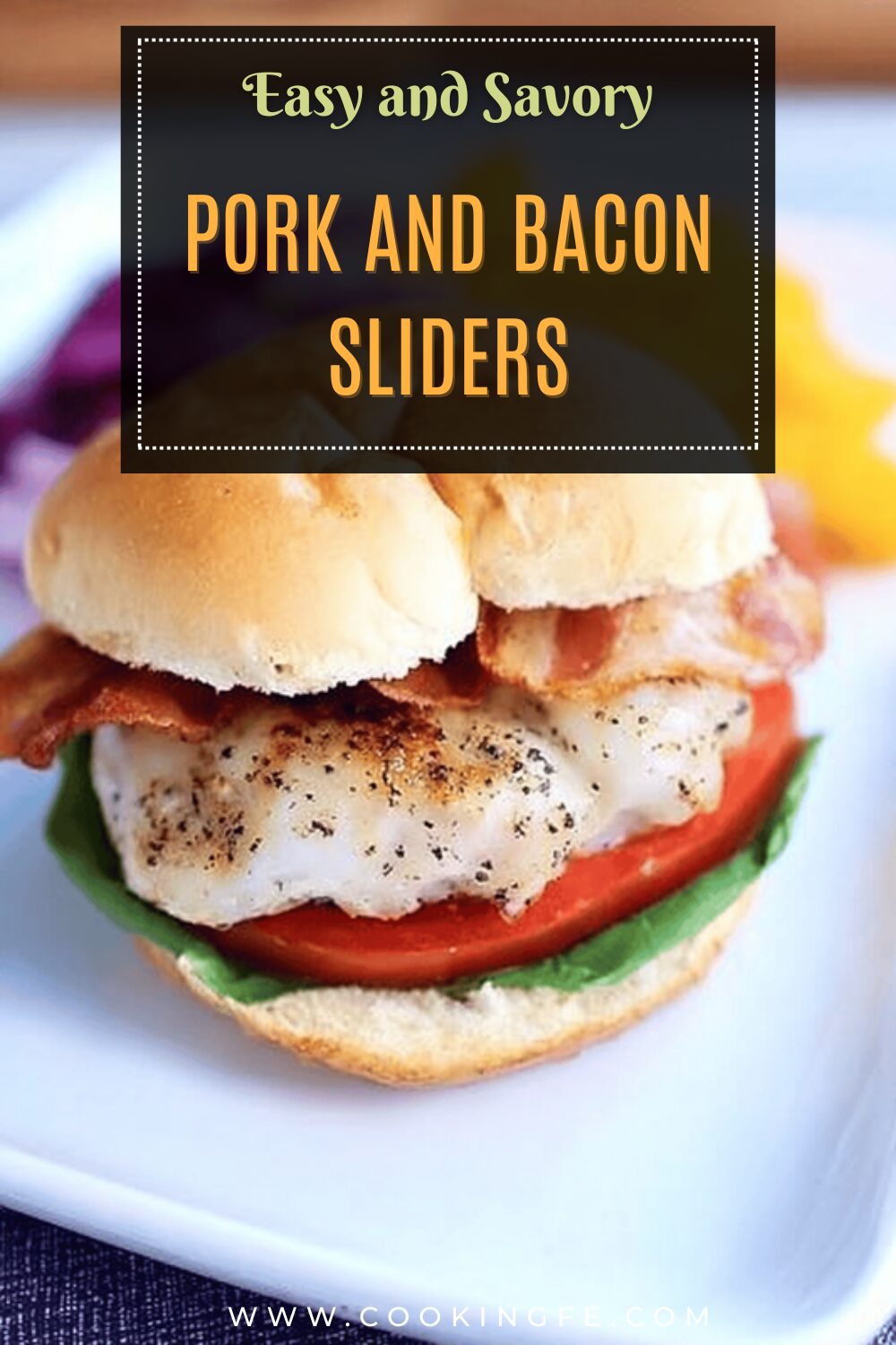 Pork And Bacon Sliders