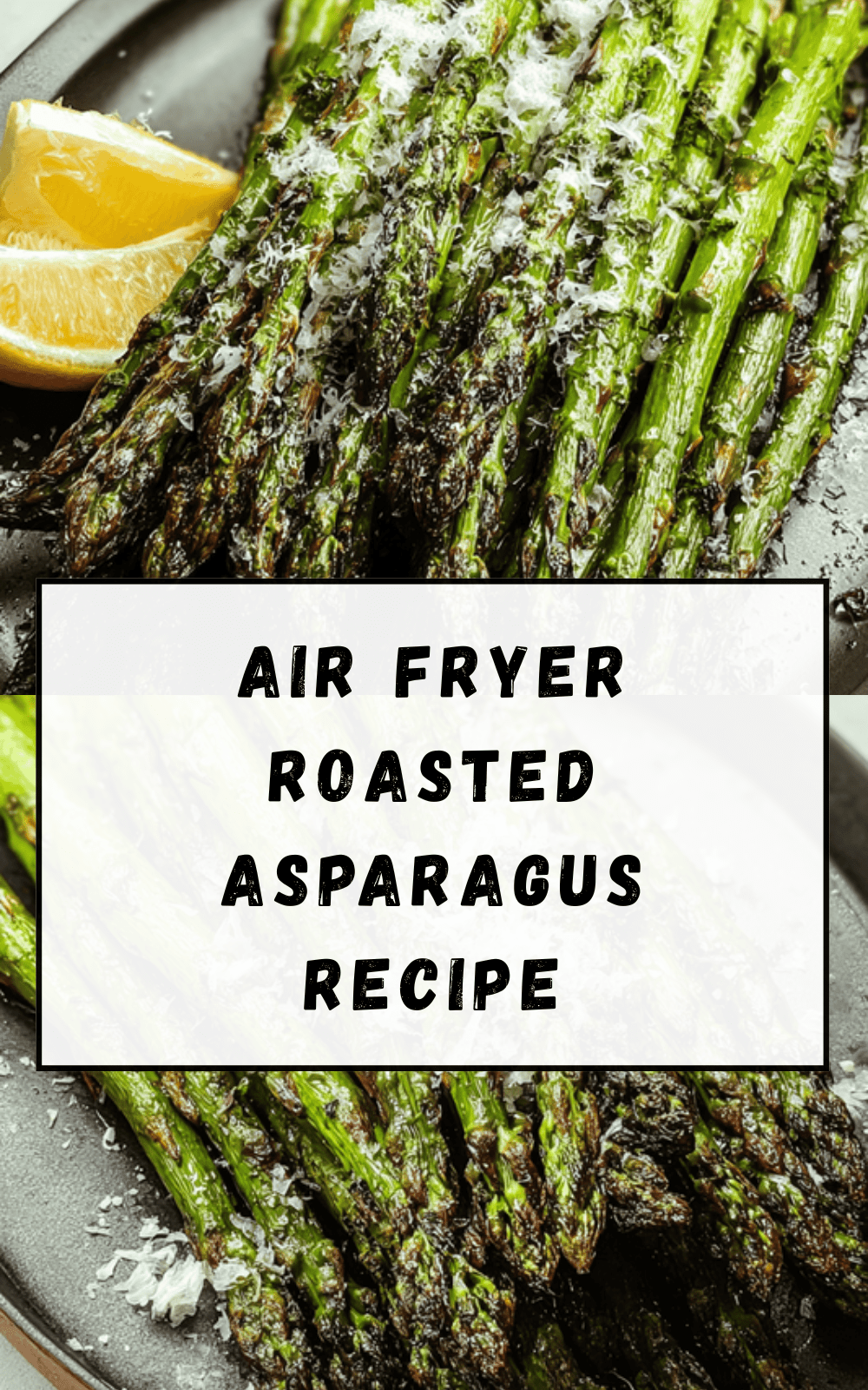 Air Fryer Roasted Asparagus Recipe