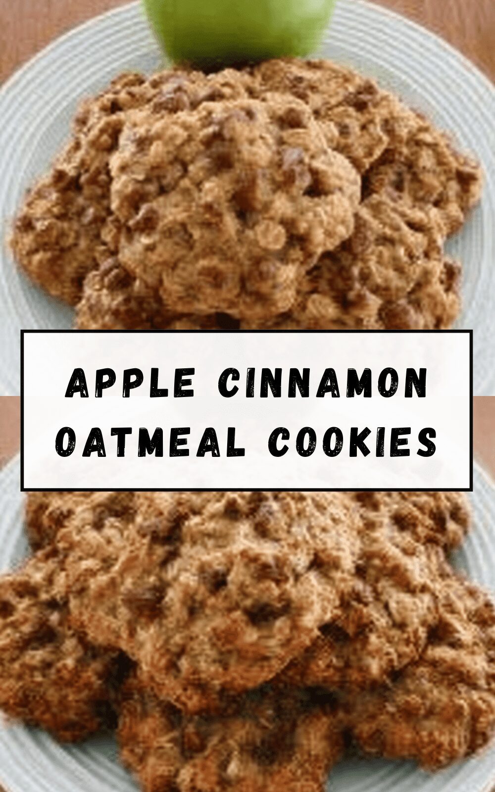 Apple Cinnamon Oatmeal Cookies