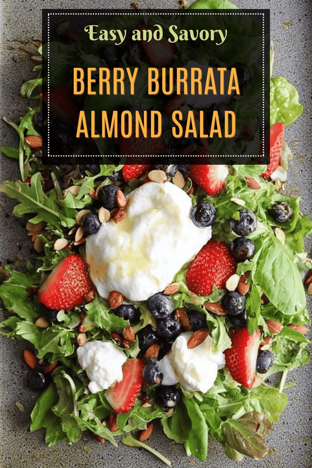 Berry Burrata Almond Salad