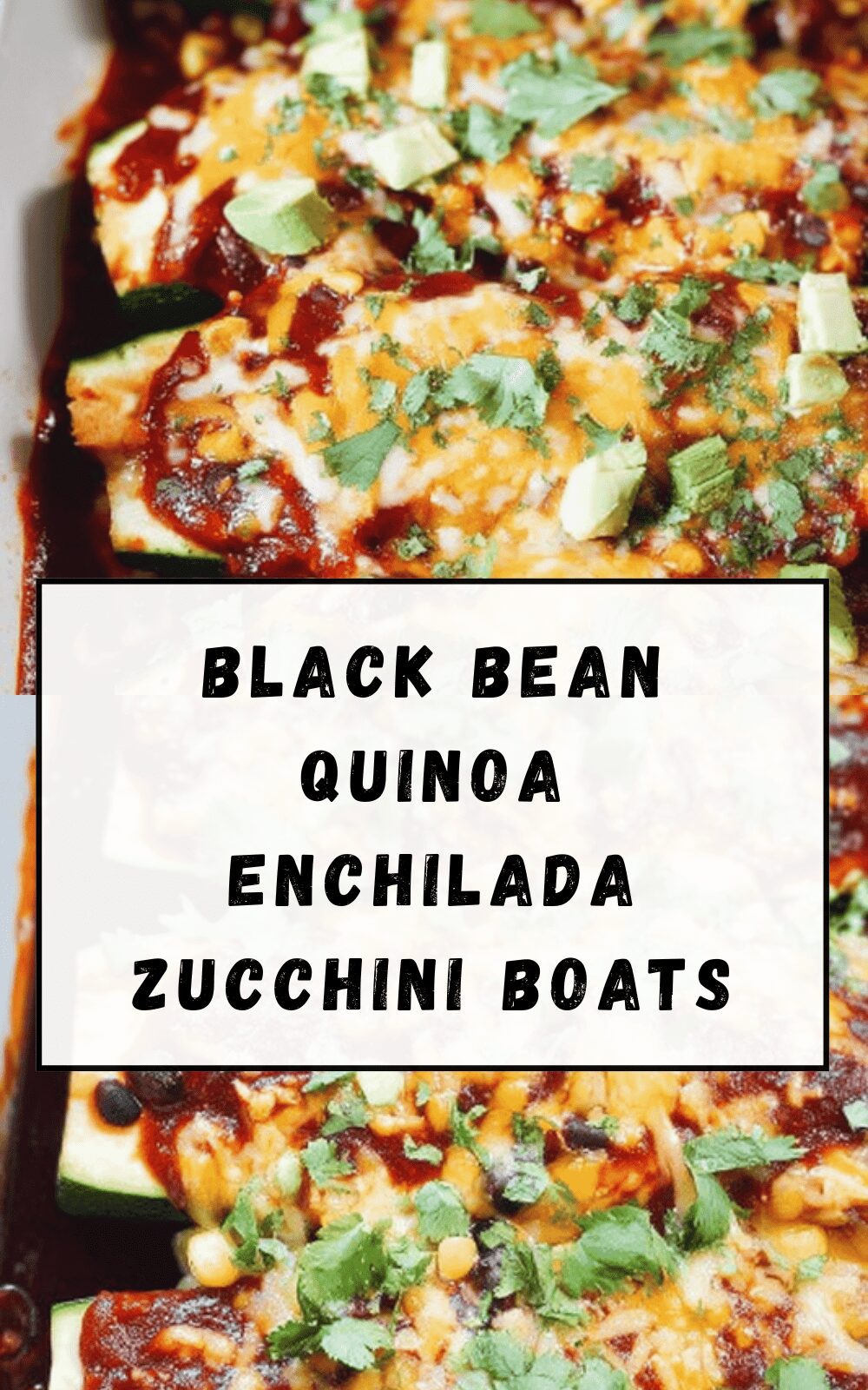 Black Bean Quinoa Enchilada Zucchini Boats