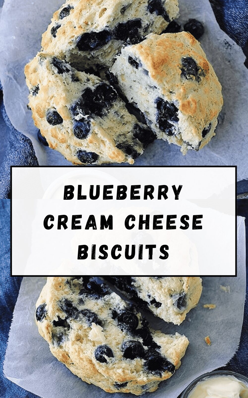 Blueberry Cream Cheese Biscuits