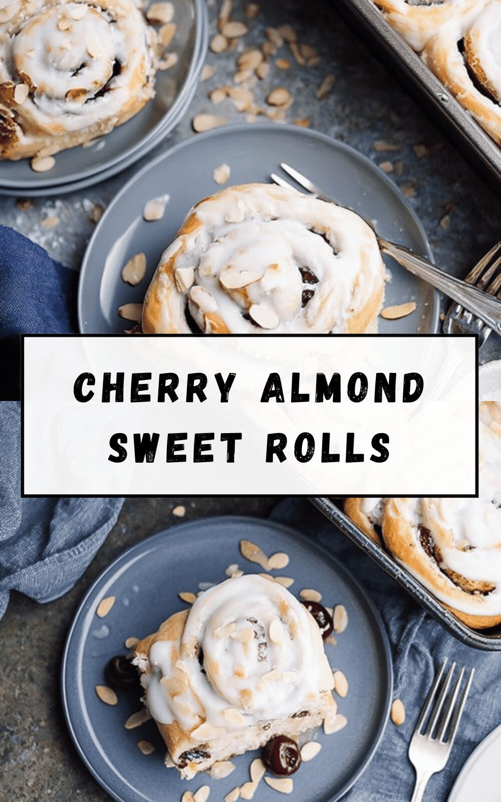 Cherry Almond Sweet Rolls