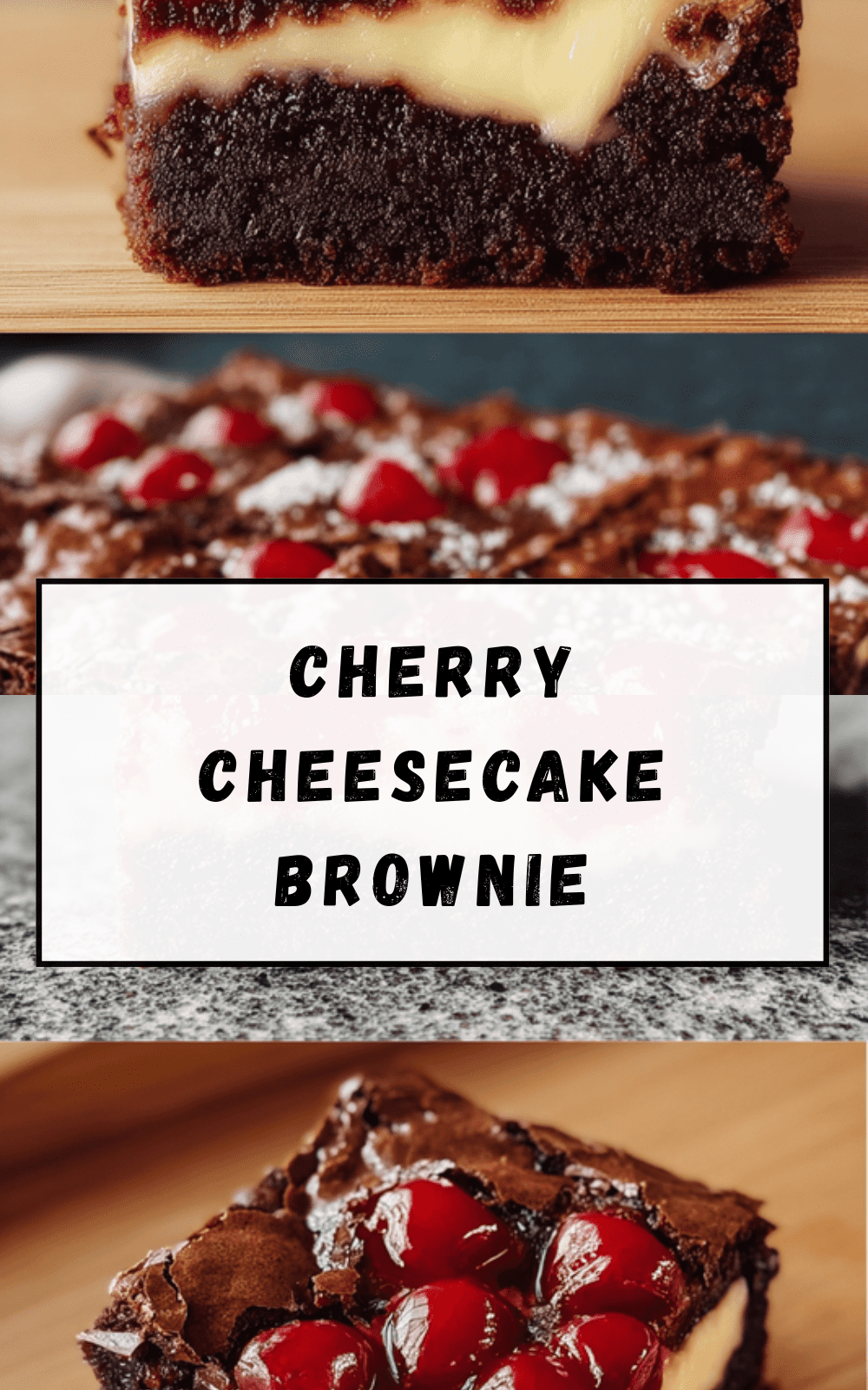 Cherry Cheesecake Brownie