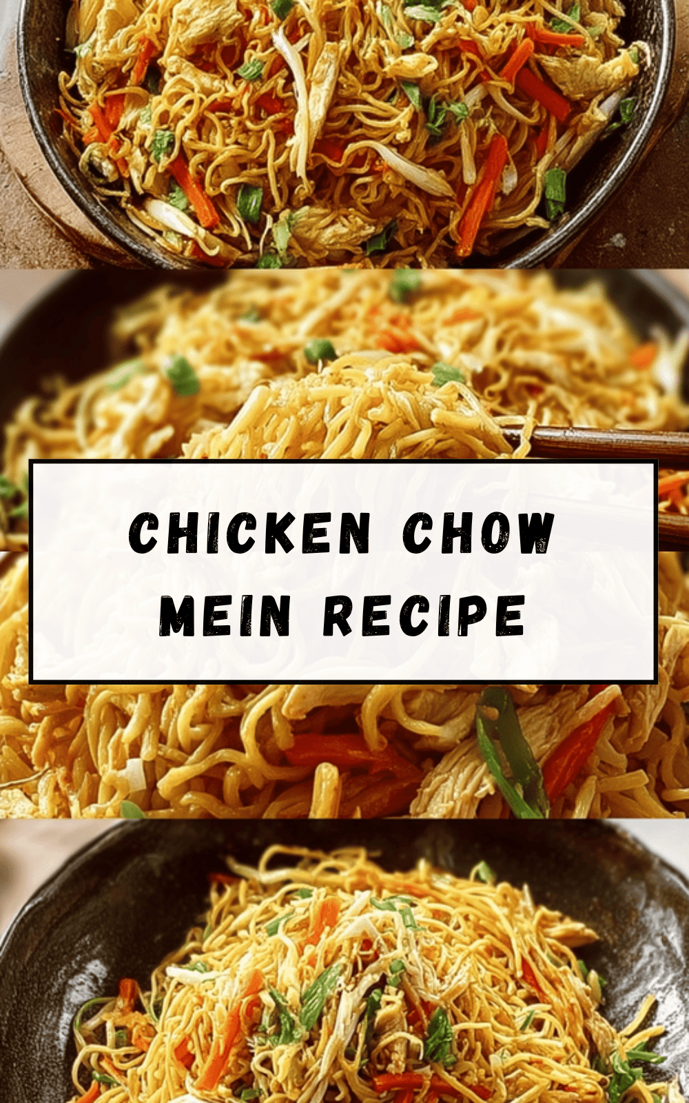 Chicken Chow Mein Recipe
