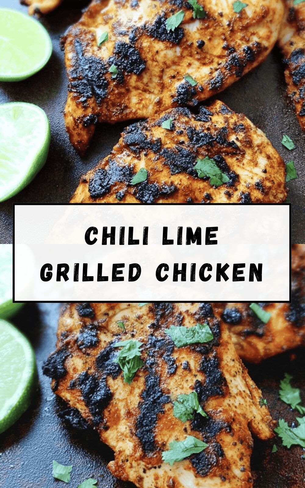 Chili Lime Grilled Chicken