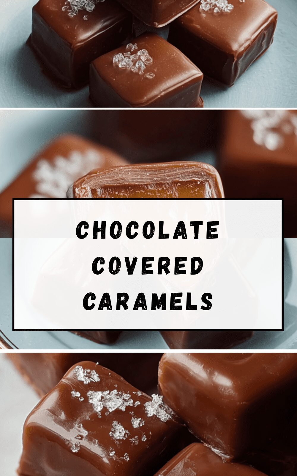 Chocolate Covered Caramels