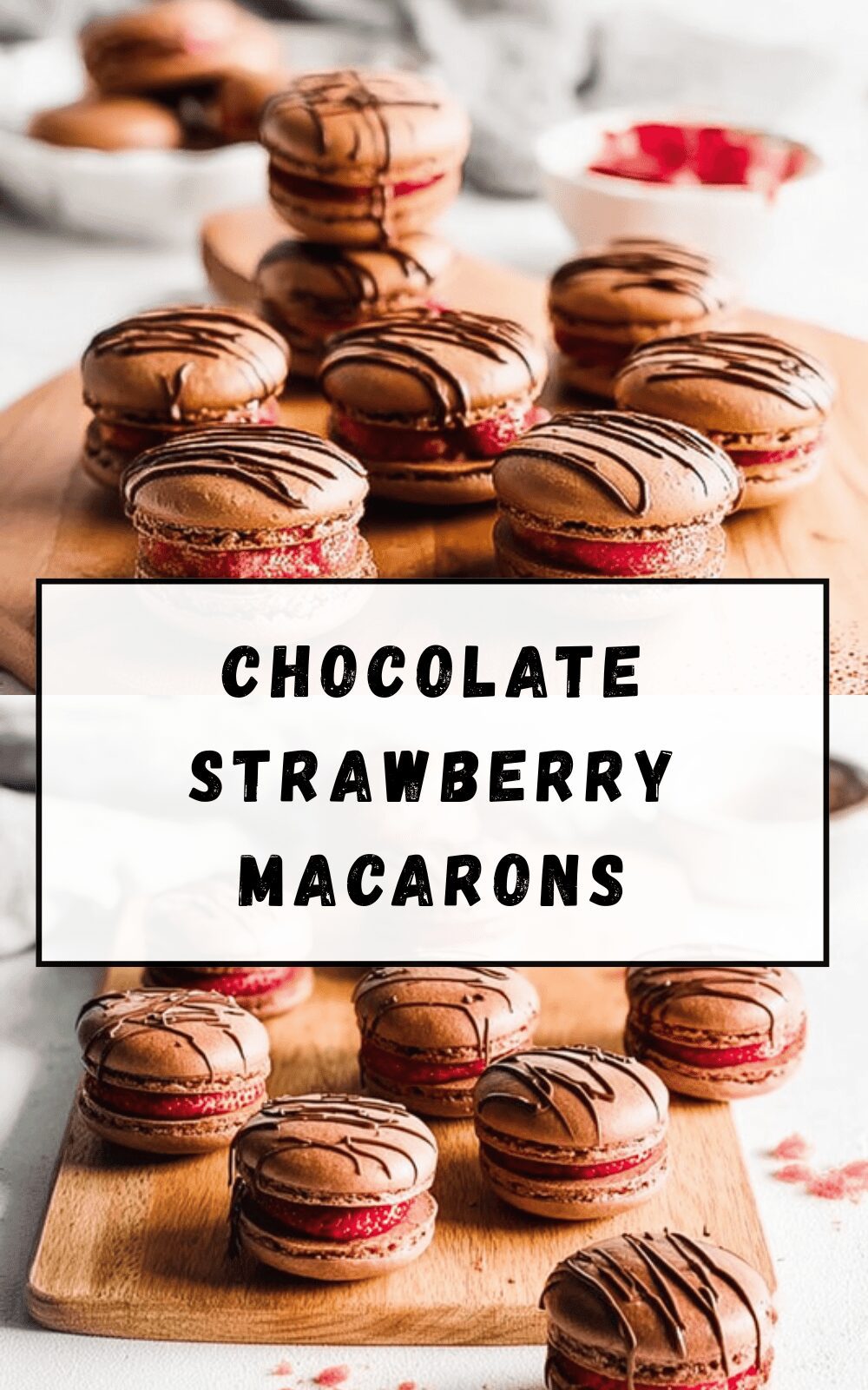 Chocolate Strawberry Macarons