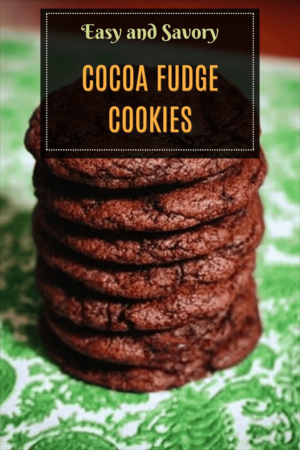 Cocoa Fudge Cookies