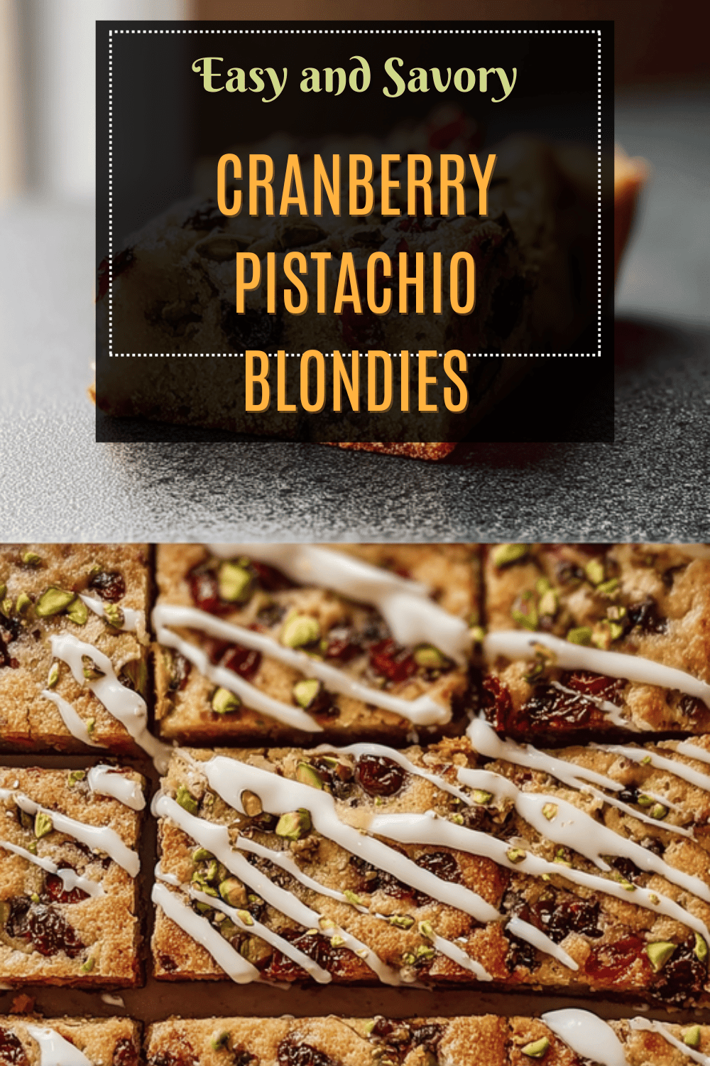 Cranberry Pistachio Blondies