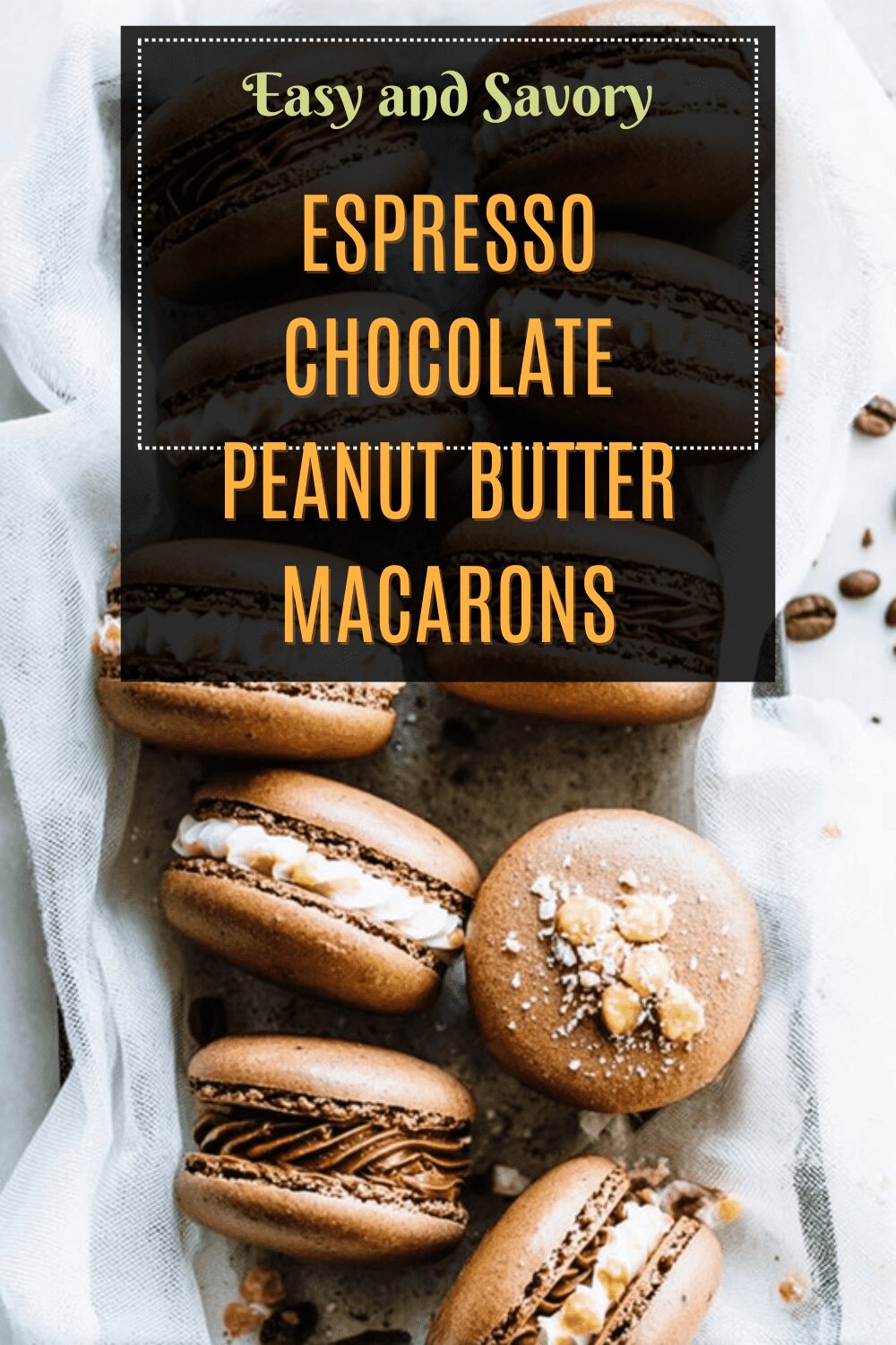Espresso Chocolate Peanut Butter Macarons