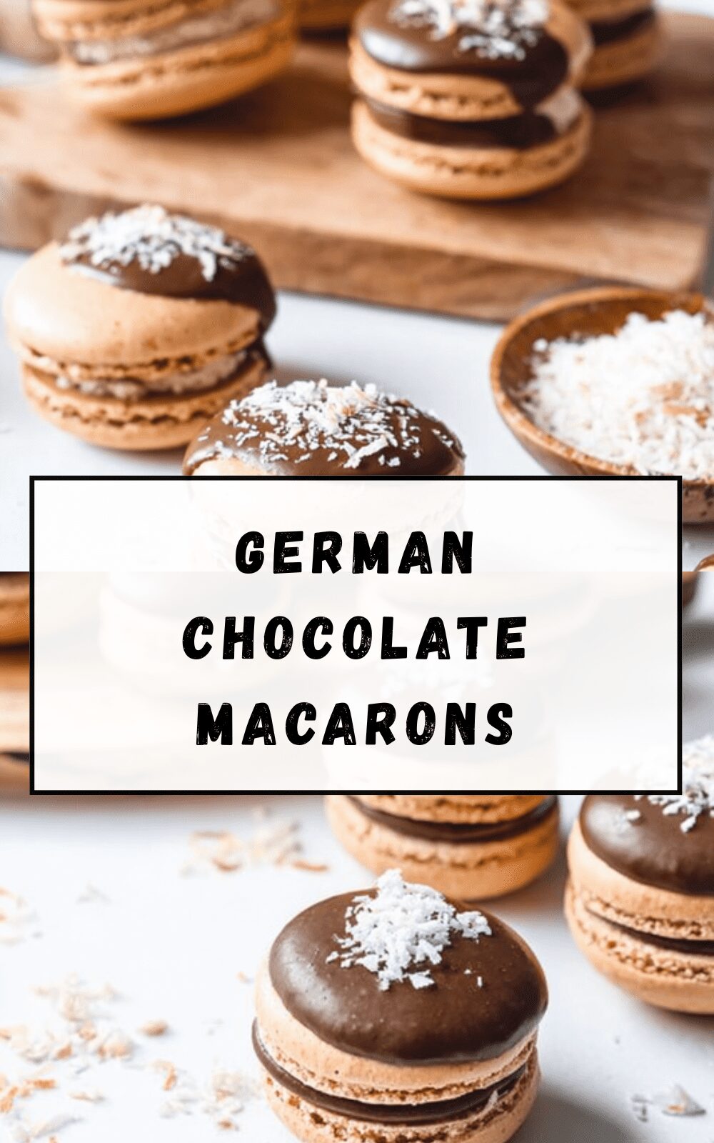 German Chocolate Macarons