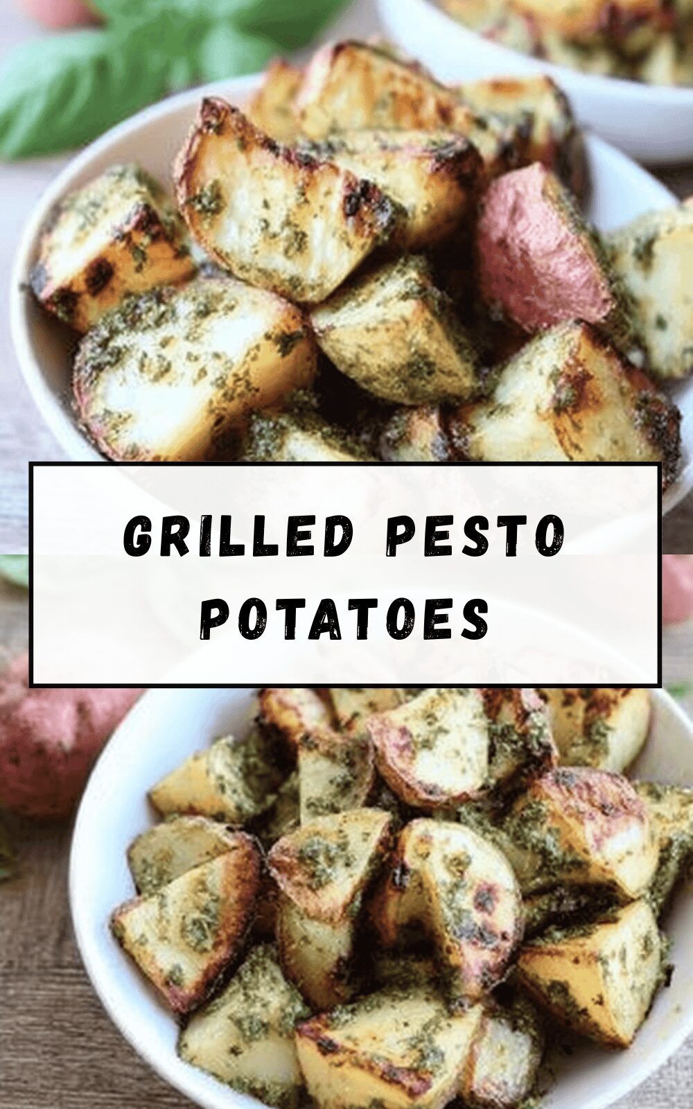 Grilled Pesto Potatoes