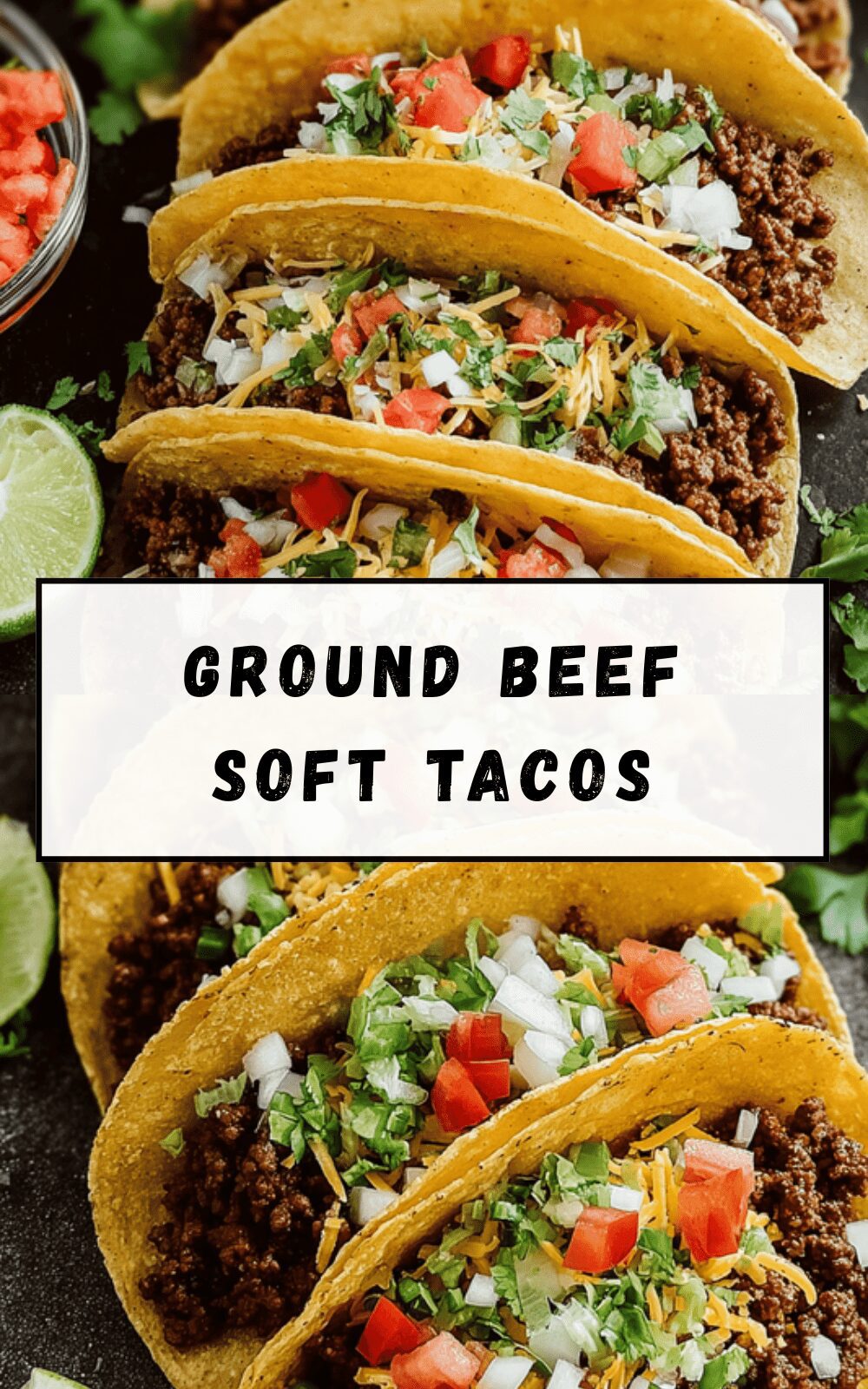 Ground Beef Soft Tacos