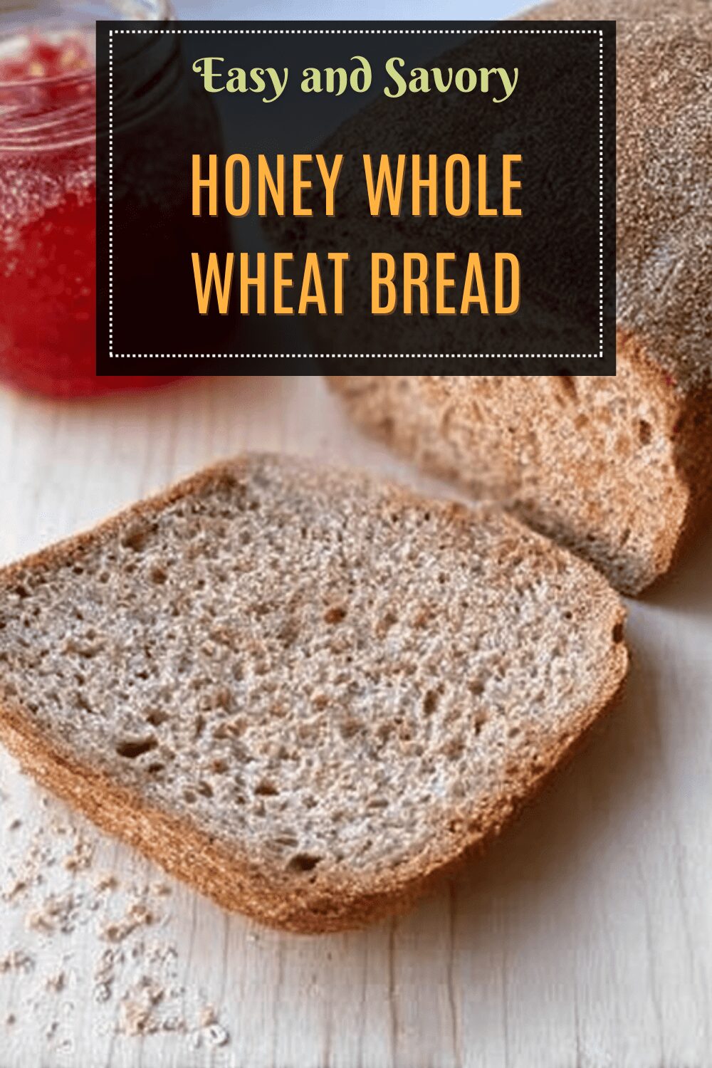 Honey Whole Wheat Bread