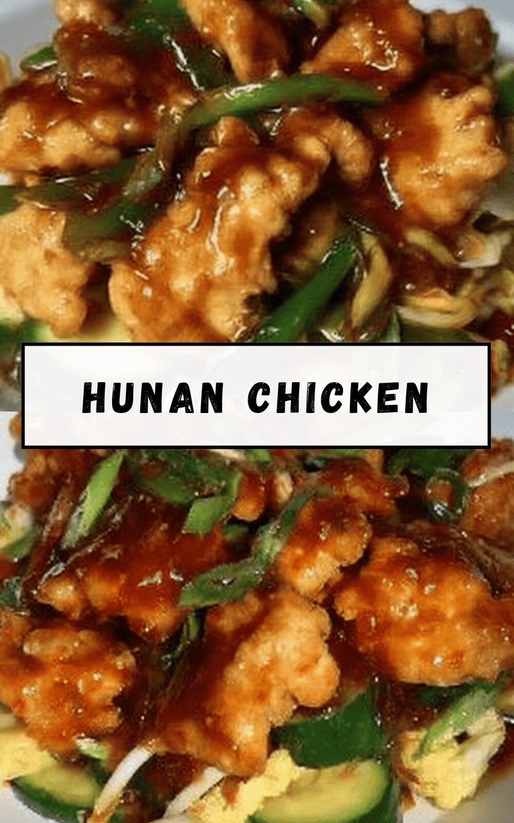Hunan Chicken
