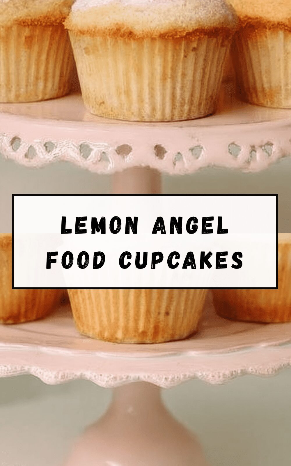 Lemon Angel Food Cupcakes