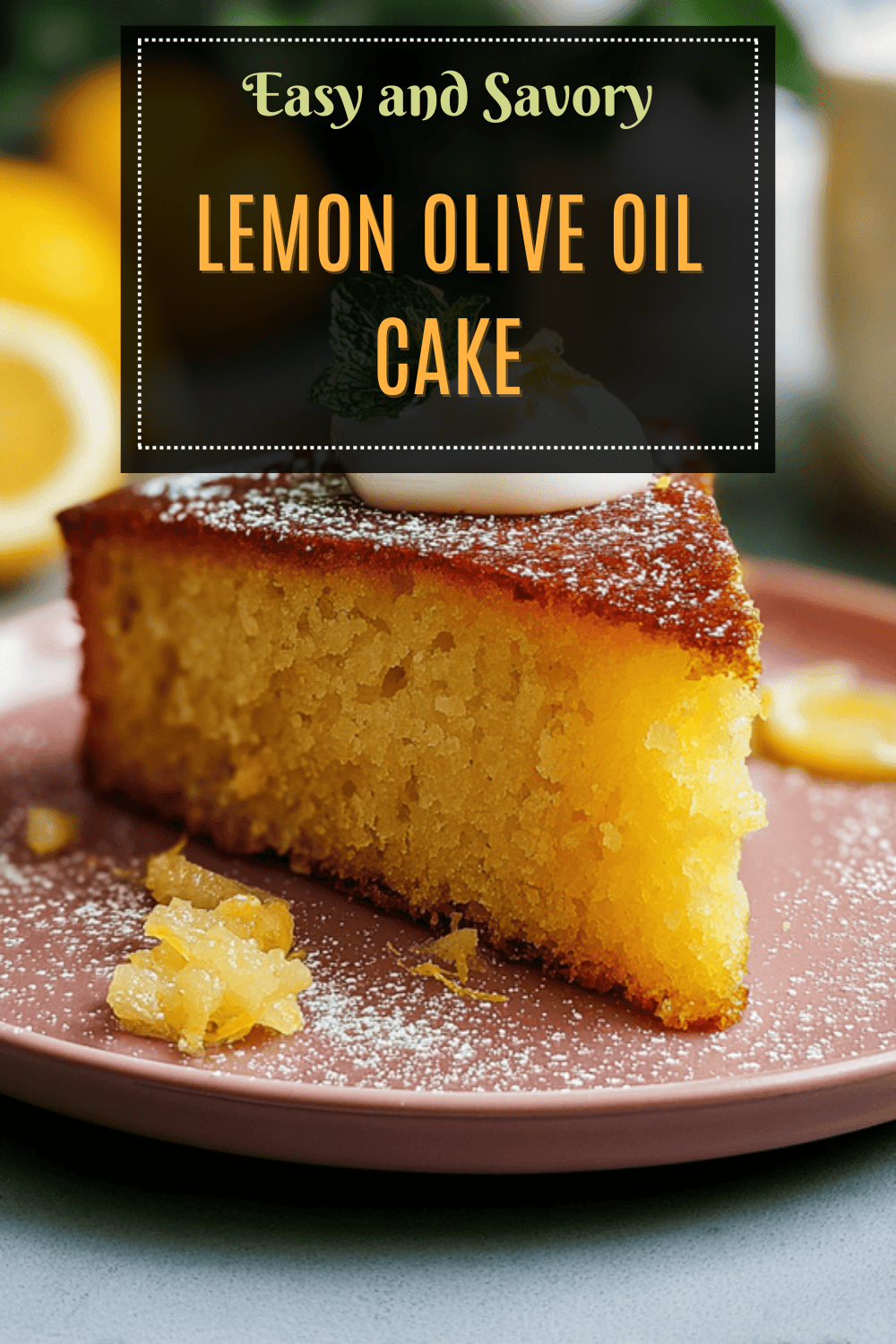 Lemon Olive Oil Cake