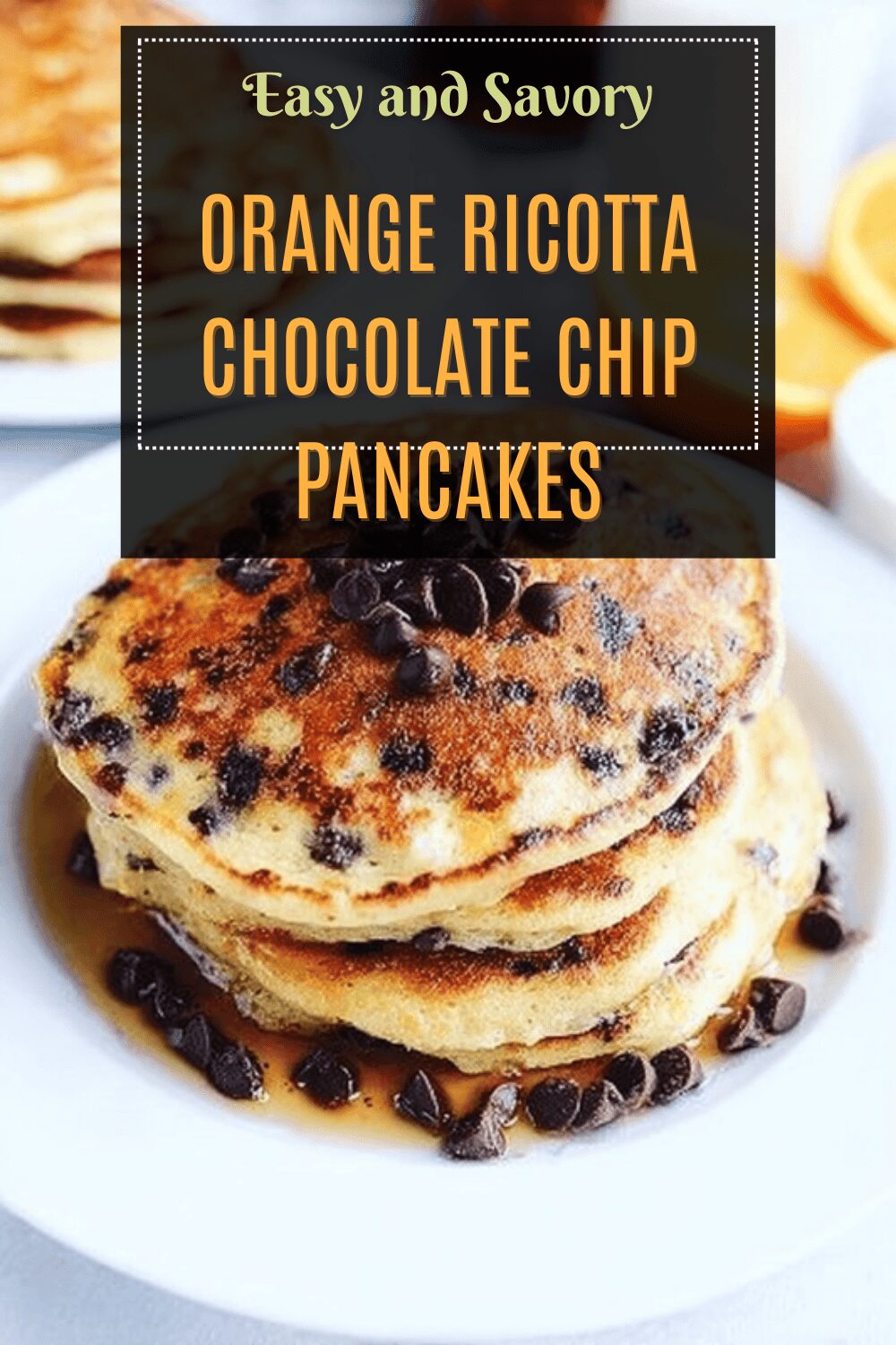 Orange Ricotta Chocolate Chip Pancakes