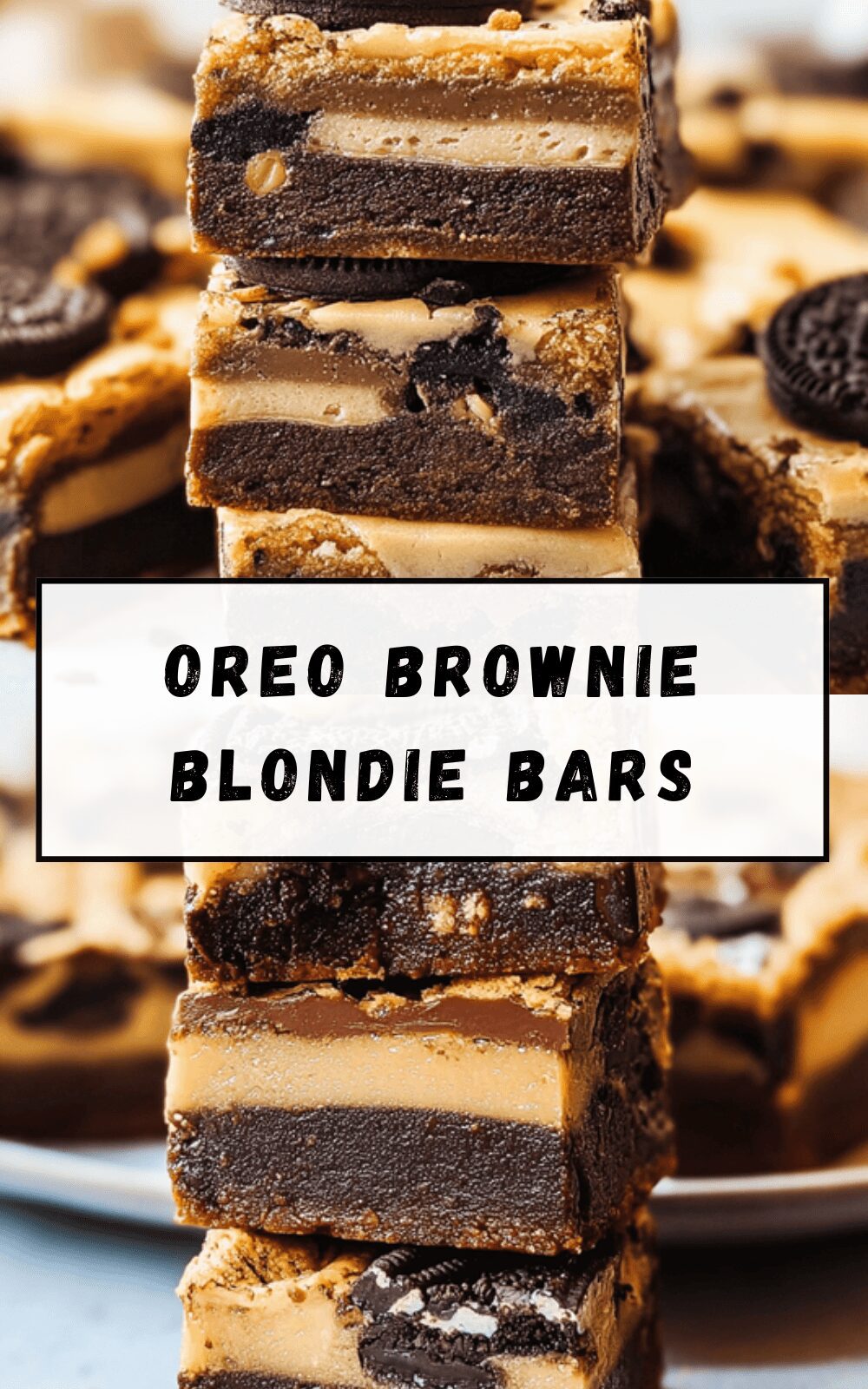 Oreo Blondies Recipe With Creamy Filling And Chewy Texture 6 Oreo Brownie Blondie Bars