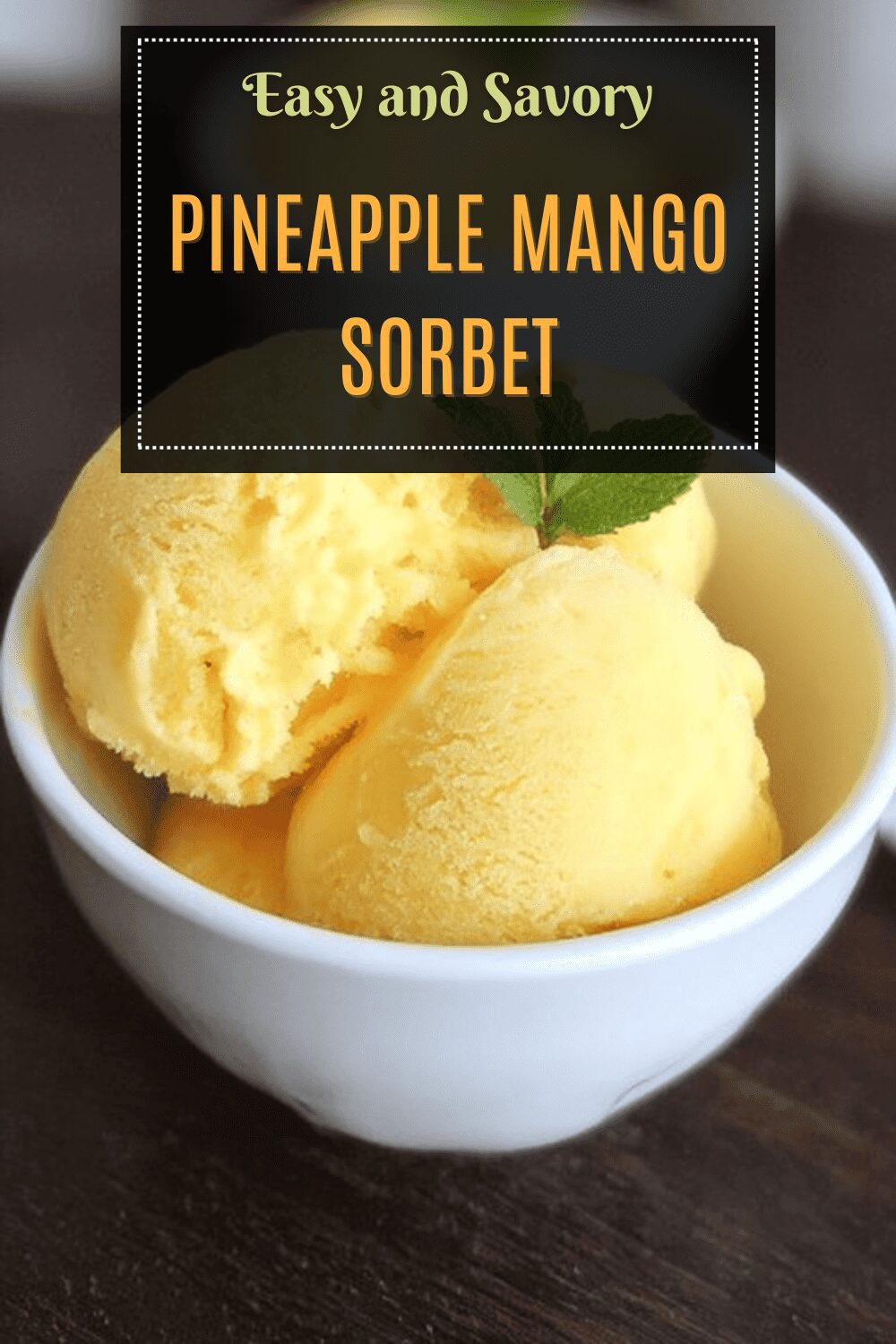 Pineapple Mango Sorbet