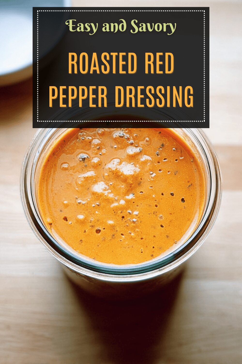 Roasted Red Pepper Dressing