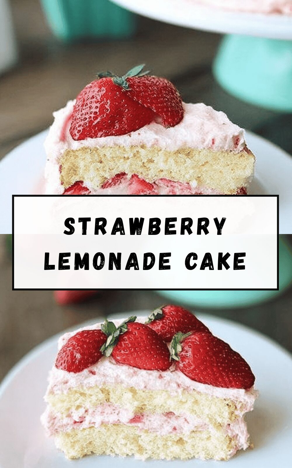 Strawberry Lemonade Cake