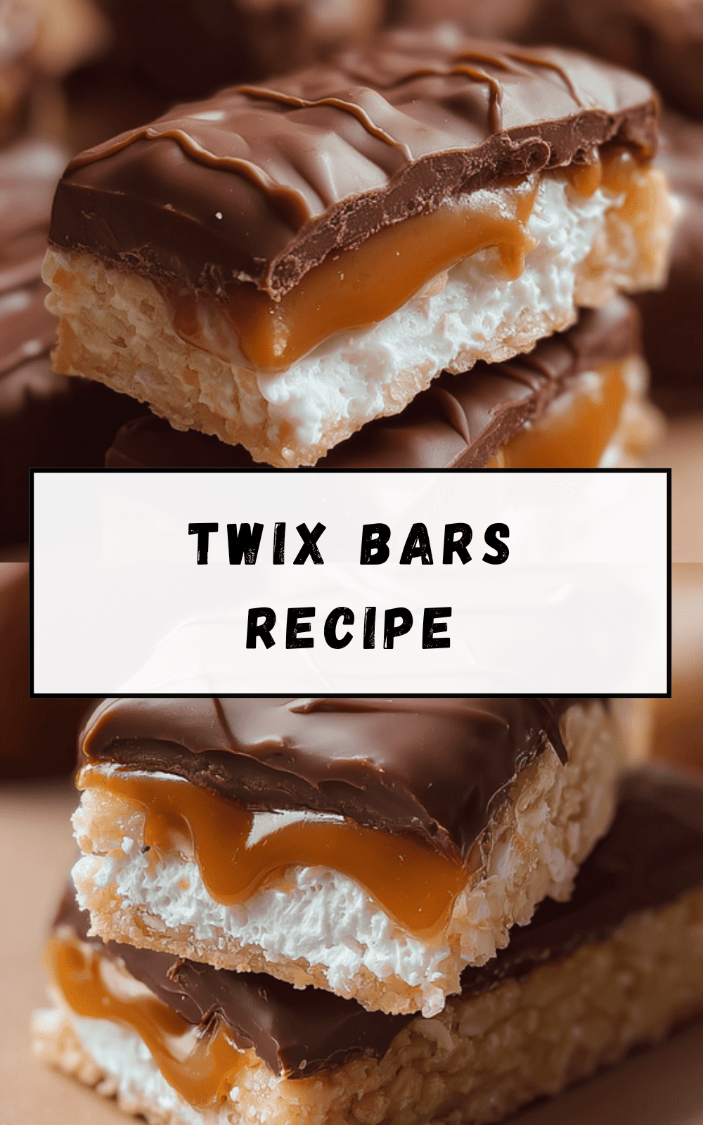 Twix Bars Recipe