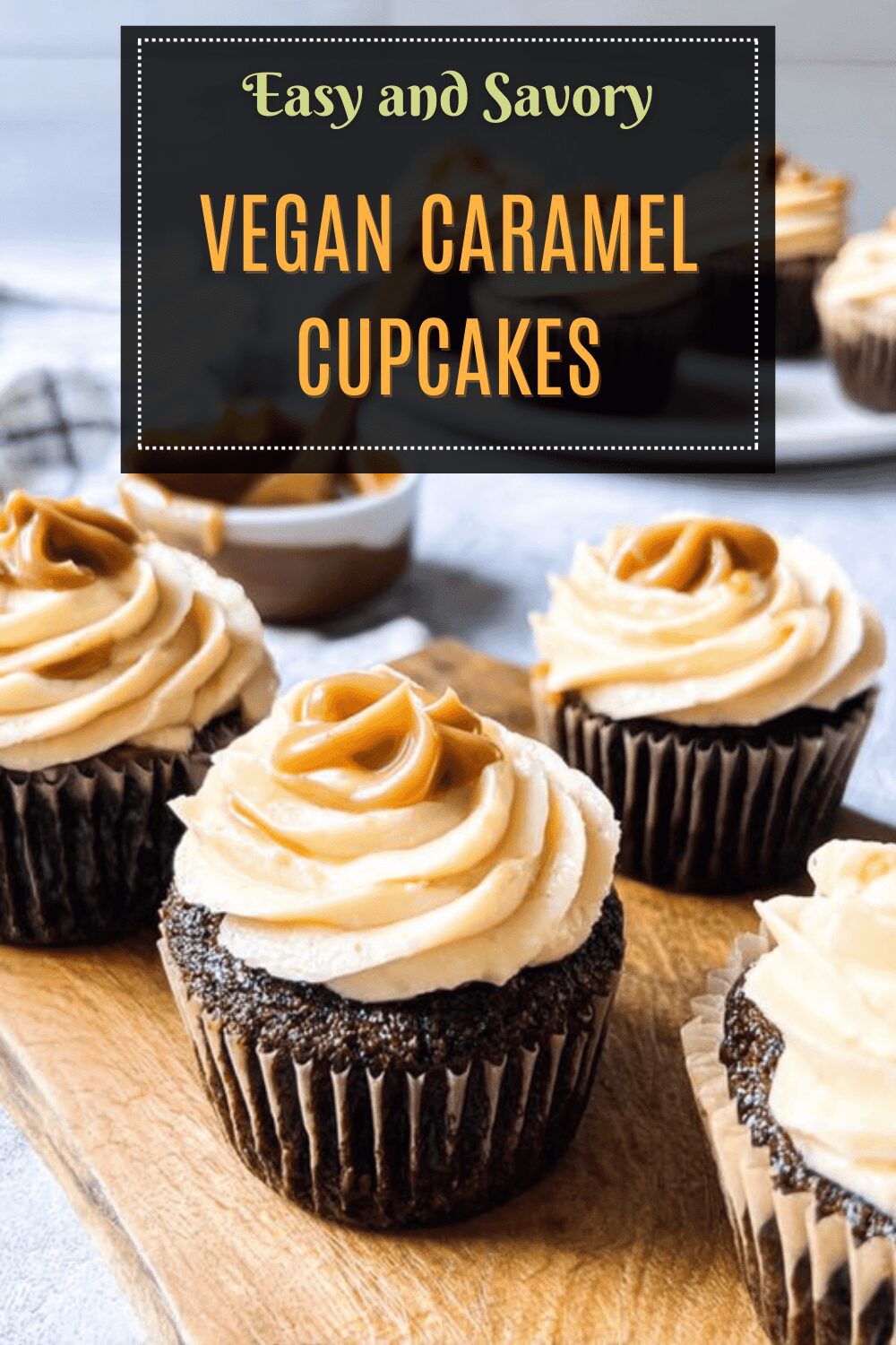 Vegan Caramel Cupcakes