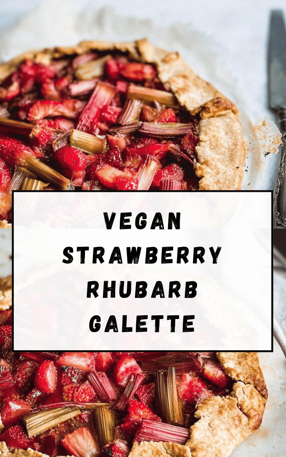 Vegan Strawberry Rhubarb Galette