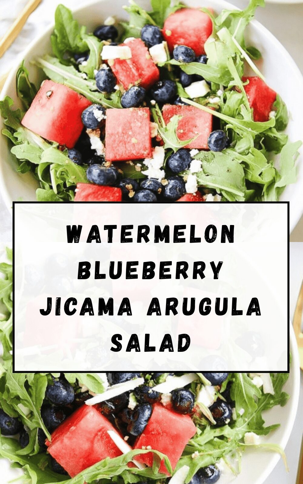 Watermelon Blueberry Jicama Arugula Salad