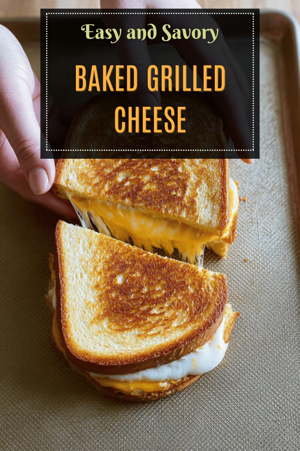 Baked Grilled Cheese
