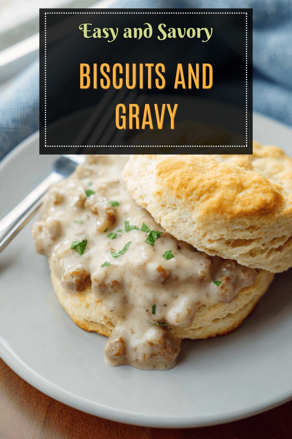 Biscuits And Gravy