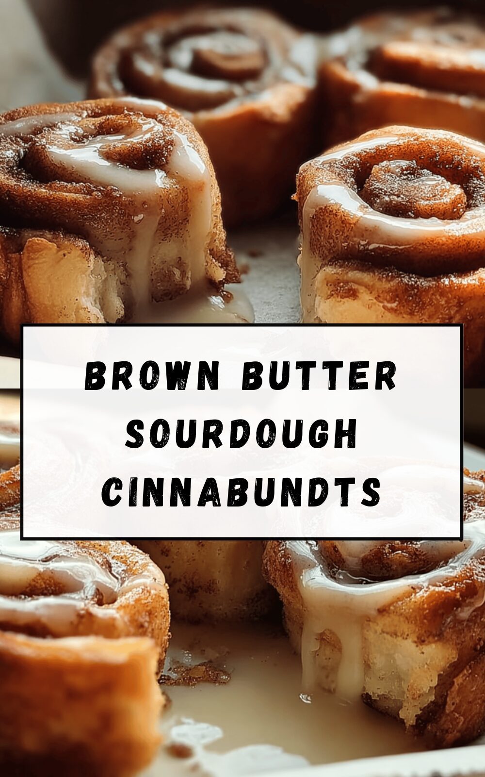 Brown Butter Sourdough Cinnabundts