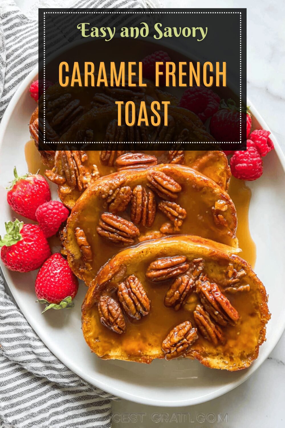 Caramel French Toast