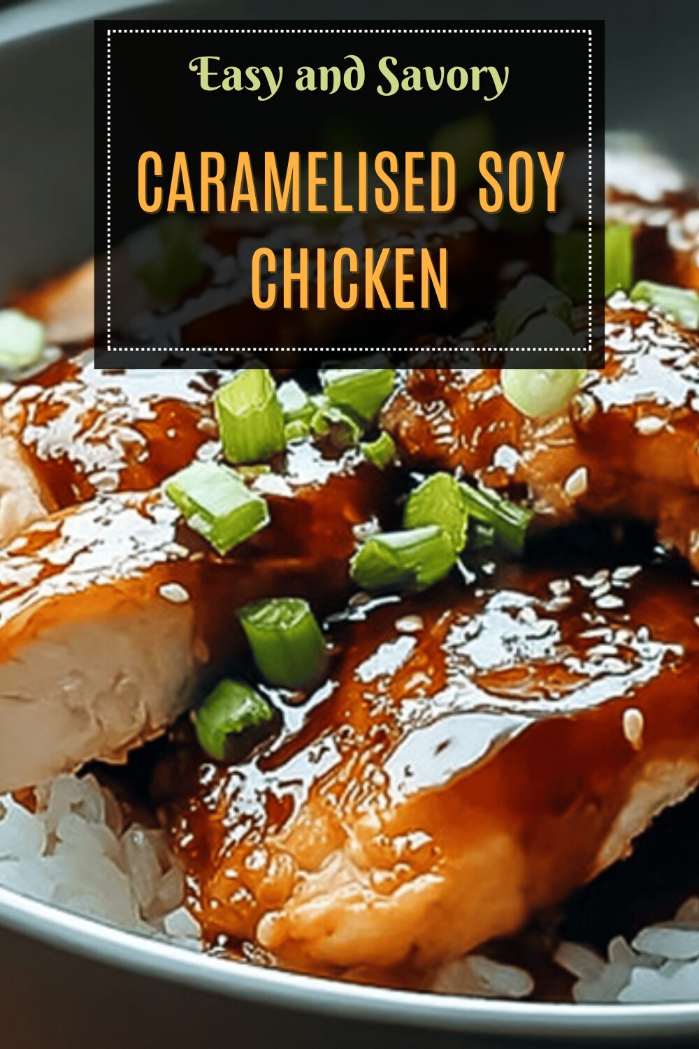 Caramelised Soy Chicken