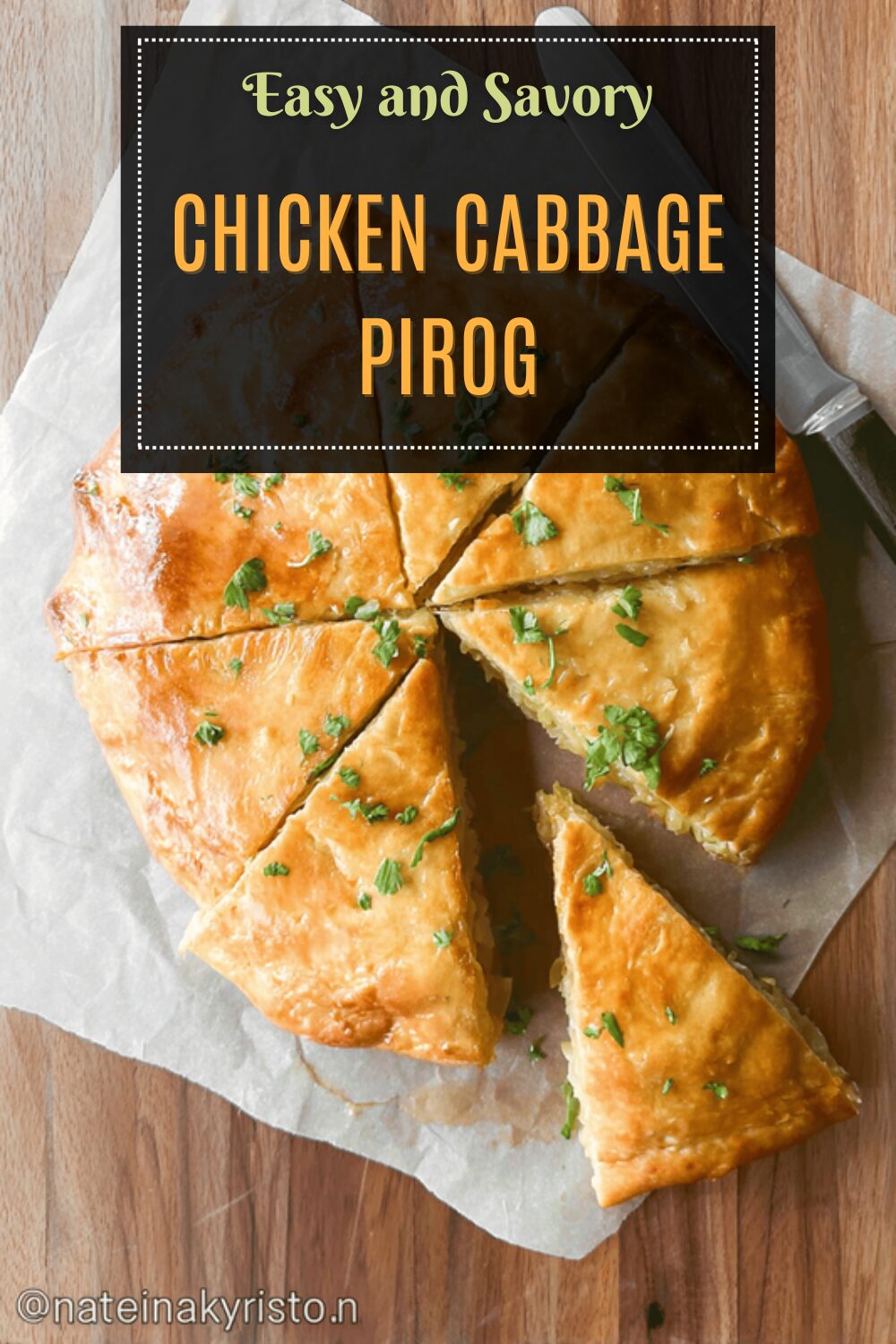 Chicken Cabbage Pirog