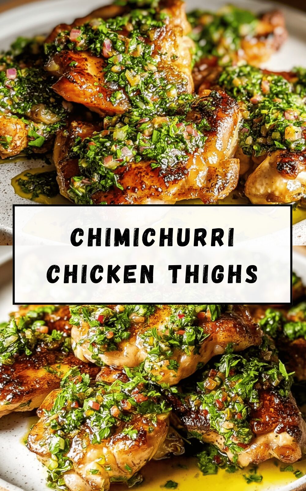 Chimichurri Chicken Thighs